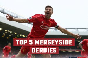 Top 5 Merseyside Derbies