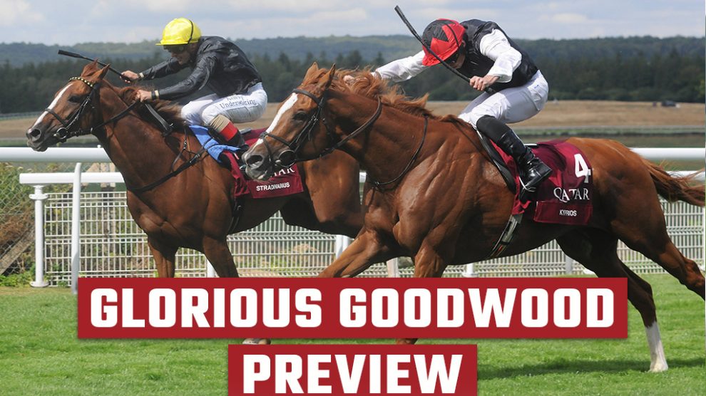 Glorious Goodwood Preview