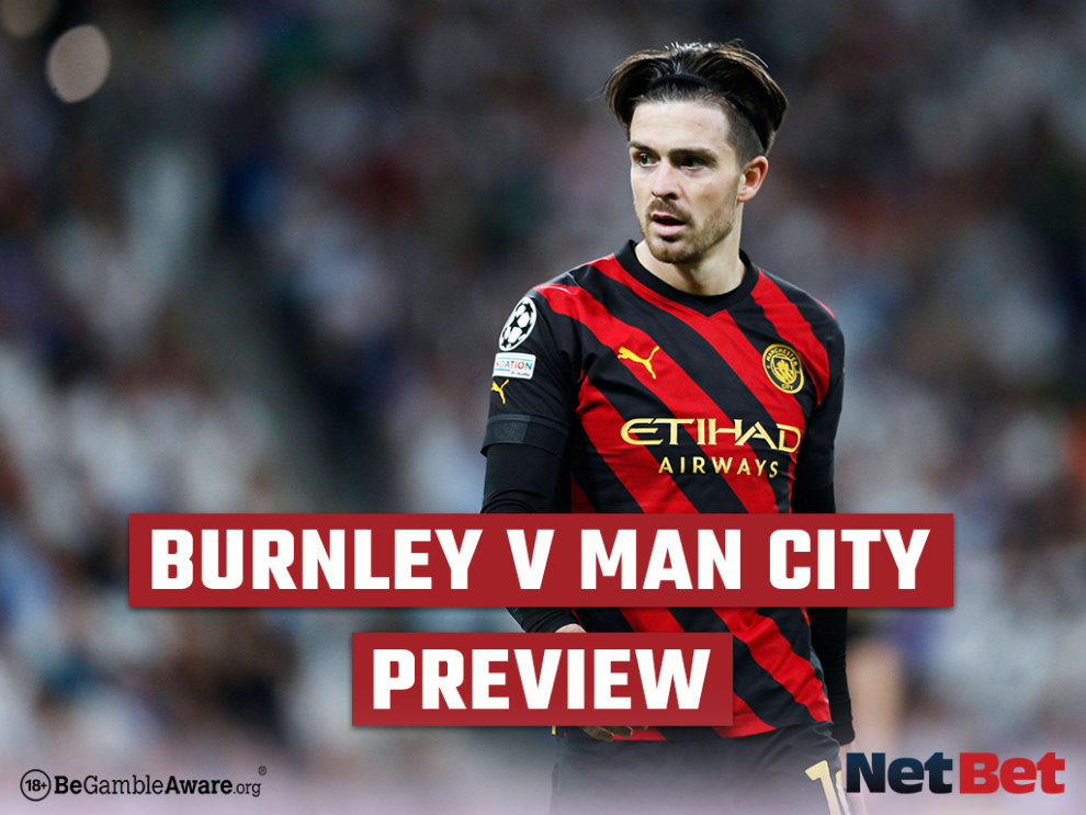 Burnley vs Man City Preview