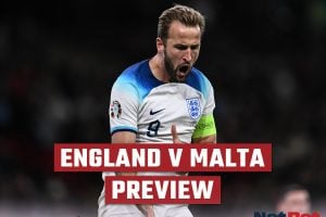 England vs Malta Preview