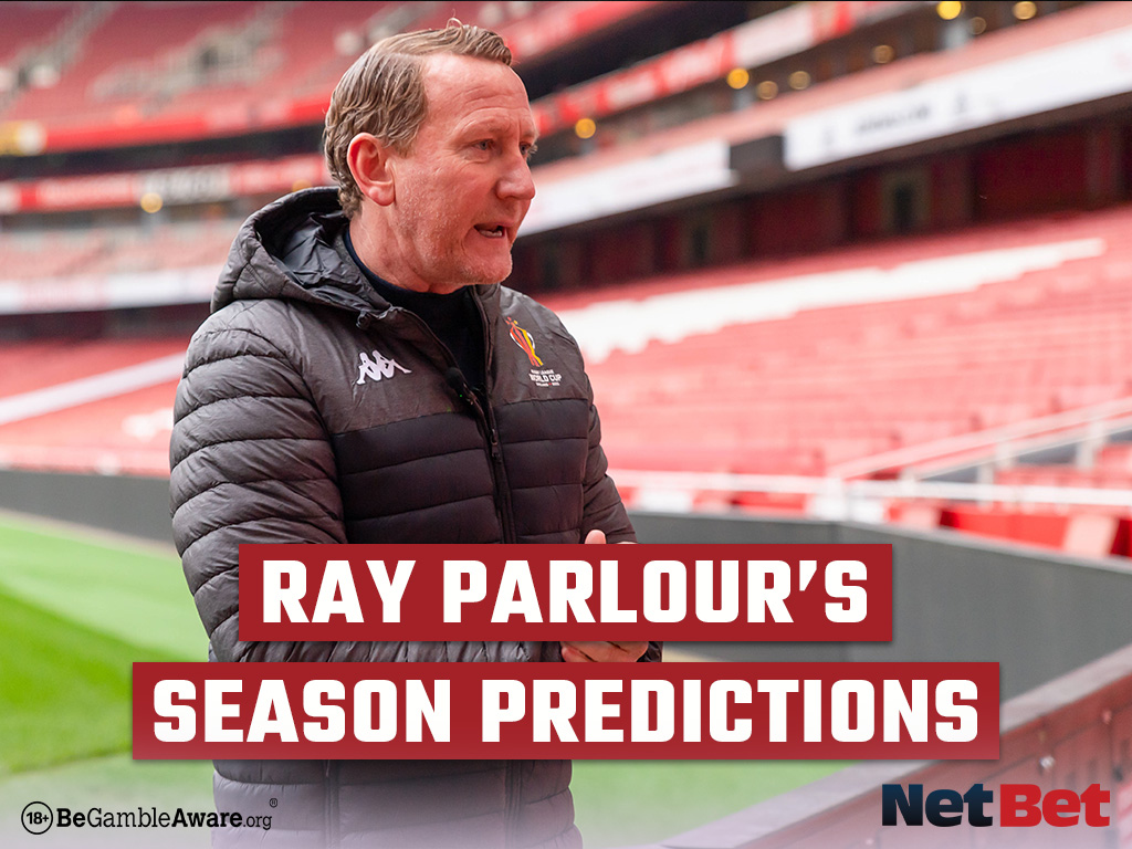Ray Parlour's Premier League Predictions - NetBet UK