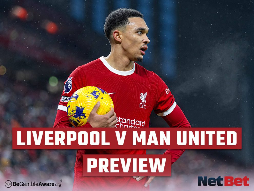 Liverpool vs Manchester United Preview