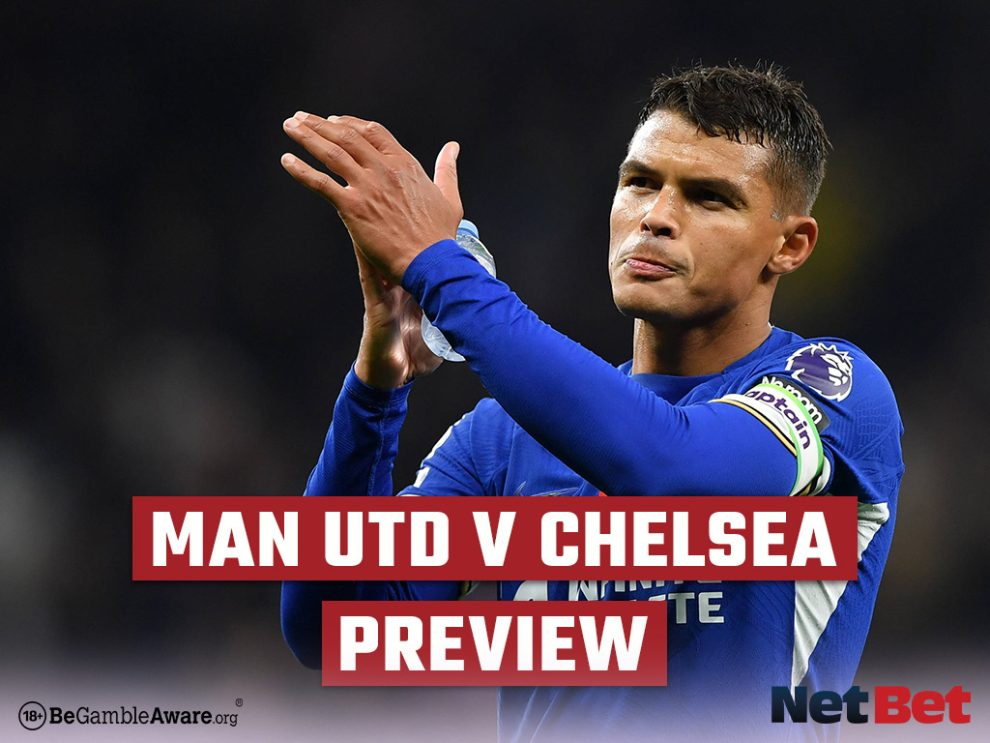 Manchester United vs Chelsea Preview